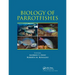 Biology of Parrotfishes