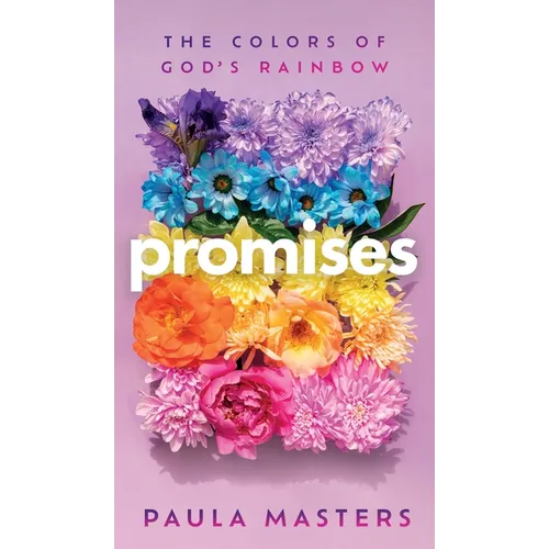 Promises: The Colors of God's Rainbow