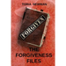 The Forgiveness Files
