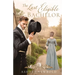 The Last Eligible Bachelor: A Regency Romance