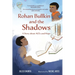 Rohan Bullkin and the Shadows: A Story about ACEs and Hope
