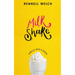 Milkshake: Vanilla, Milk & Sugar