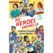 The Heroes Among Us: 25 Extraordinary Indians