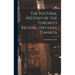 The Natural History of the Toronto Region, Ontario, Canada
