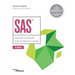 SAS - 4e édition: Introduction au décisionnel: du data management au reporting
