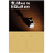 Islam and the Secular State: Negotiating the Future of Shari`a