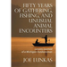 Fifty Years of Gathering, Fishing, and Unusual Animal Encounters: Lessons Learned of a Michigan Outdoorsman