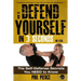 How To Defend Yourself in 3 Seconds (or Less!): Self Defence Secrets You NEED to Know!