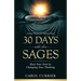 30 Days with the Sages: Heal Your Soul by Changing Your Thinking