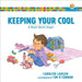 Keeping Your Cool: A Book about Anger