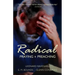 Radical: Praying & Preaching