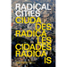 Radical Cities: Across Latin America in Search of a New Architecture