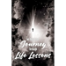 We Build Our Journey through Life Lessons