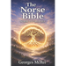 The Norse Bible - Norse Mythology