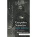 Unspoken Sermons (Sea Harp Timeless series): Series I, II, and III (Complete and Unabridged)