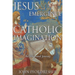 Jesus and the Emergence of a Catholic Imagination: An Illustrated Journey