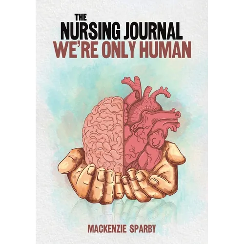 The Nursing Journal: We're Only Human