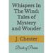 Whispers In The Wind: Tales of Mystery and Wonder