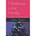 Christmas Is for Family: A Collection of Christmas Stories