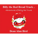 Billy the Red Bread Truck: Adventures of Billy the Truck