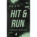 Hit & Run: A Dark Enemies to Lovers Rom-Com