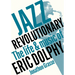 Jazz Revolutionary