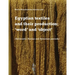 Egyptian textiles and their production: 'word' and 'object'