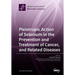 Pleiotropic Action of Selenium in the Prevention and Treatment of Cancer, and Related Diseases