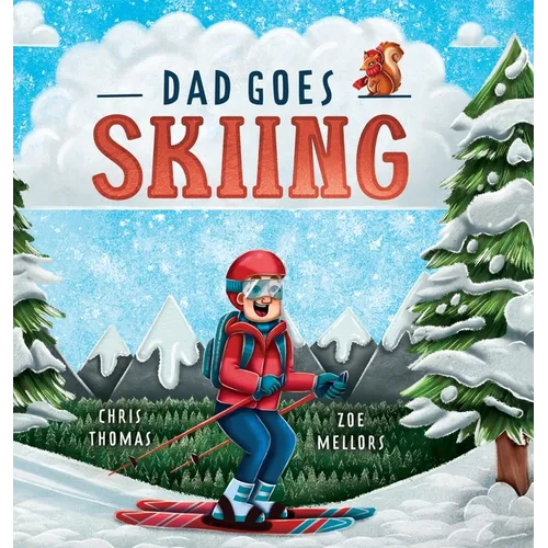 Dad Goes Skiing