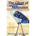 The Ghost of Akhenaten