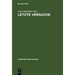 Letzte Versuche