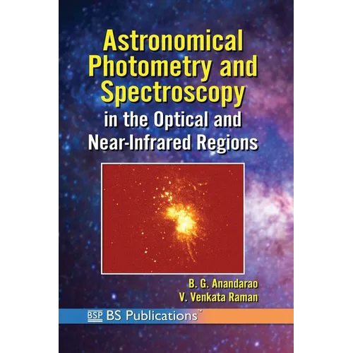 Astronomical Photometry and Spectroscopy Measurement of Light in Astronomy
