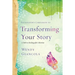 Facilitator's Companion to Transforming Your Story: A Path to Healing After Abortion