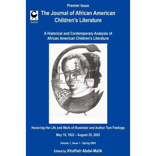 The Journal of African American Children's Literature: A Historical and Contemporary Analysis of African American Children's Literature