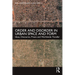 Order and Disorder in Urban Space and Form: Ideas, Discourse, PRAXIS and Worldwide Transfer
