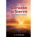 Corazón de Siervo: Llamamiento irresistible