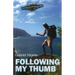 Following My Thumb
