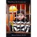 What Prison Do You Live In?