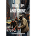 Rise Up and Shine