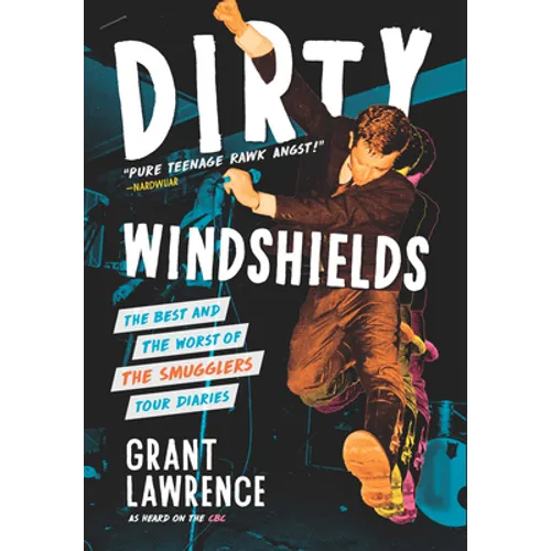 Dirty Windshields: The Best and Worst of the Smugglers Tour Diaries