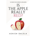 Is the Apple Really Red?: 10 Essays on Science and Religion