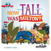 How Tall Was Milton?