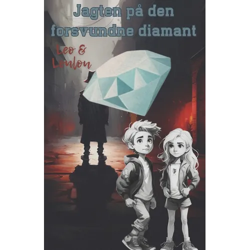 Jagten på den forsvundne diamant: Leo og Loulou