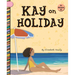 Kay on Holiday