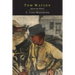 Tom Watson: Agrarian Rebel: Agrarian Rebel
