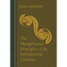 The Metaphysical Principles of the Infinitesimal Calculus