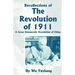 Recollections of the Revolution of 1911: A Great Democratic Revolution of China