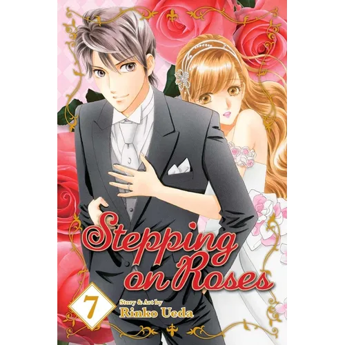 Stepping on Roses, Vol. 7