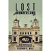 Lost Wonderland: The Brief and Brilliant Life of Boston's Million Dollar Amusement Park