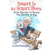 Smart Is as Smart Does: Brain Games to Reveal the Genius in You